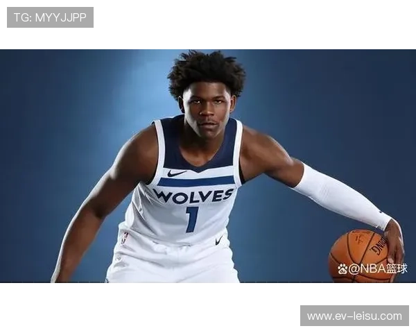 安东尼·爱德华兹复出场均得分全队最高